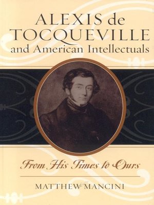 cover image of Alexis de Tocqueville and American Intellectuals